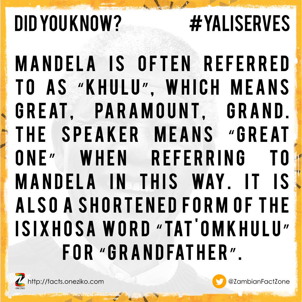 Mandela is often referred to as “Khulu”, which mea...